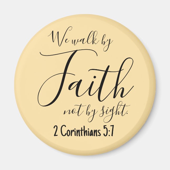 We Walk by Faith Magnet (Front)