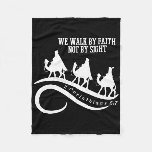 We Walk By Faith Not By Sight Christian Christmas  Fleece Blanket