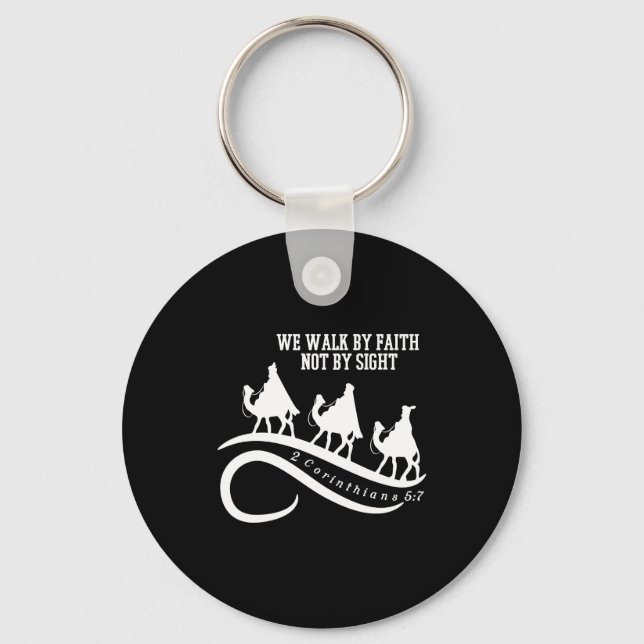 We Walk By Faith Not By Sight Christian Christmas  Key Ring (Front)