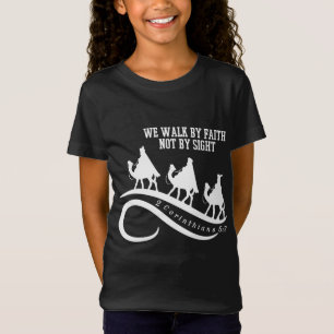 We Walk By Faith Not By Sight Christian Christmas T-Shirt