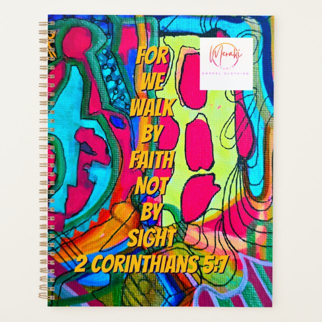 We walk by faith not by sight  planner (Front)