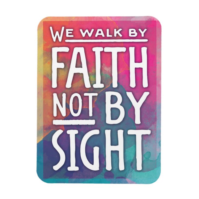 We Walk by Faith not by Sight Postcard Magnet (Vertical)