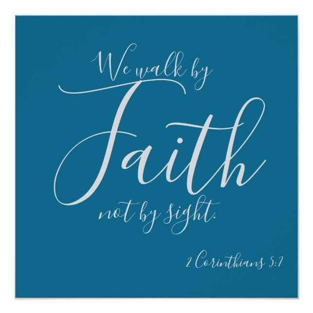  We Walk by Faith Poster (Front)