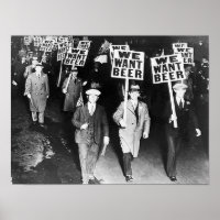 We Want Beer Protest Old Photography. Vintage Beer