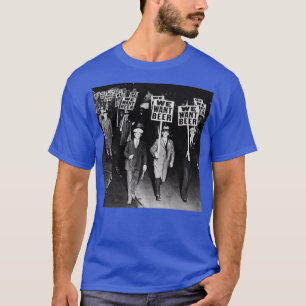 We Want Beer T-Shirt