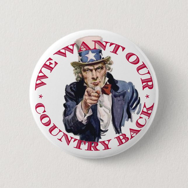 We Want Button - Uncle Sam (Front)