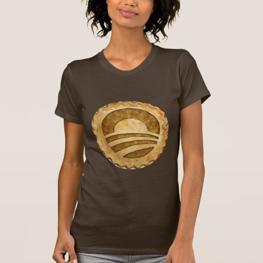"We Want Pie!" Obama Pie Ladies T-Shirt
