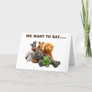 WE WANT TO SAY--HAPPY BIRTHDAY TO YOU CARD