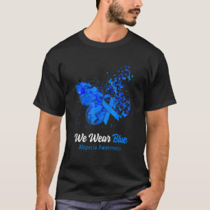We Wear Blue Alopecia Awareness Butterfly T-Shirt
