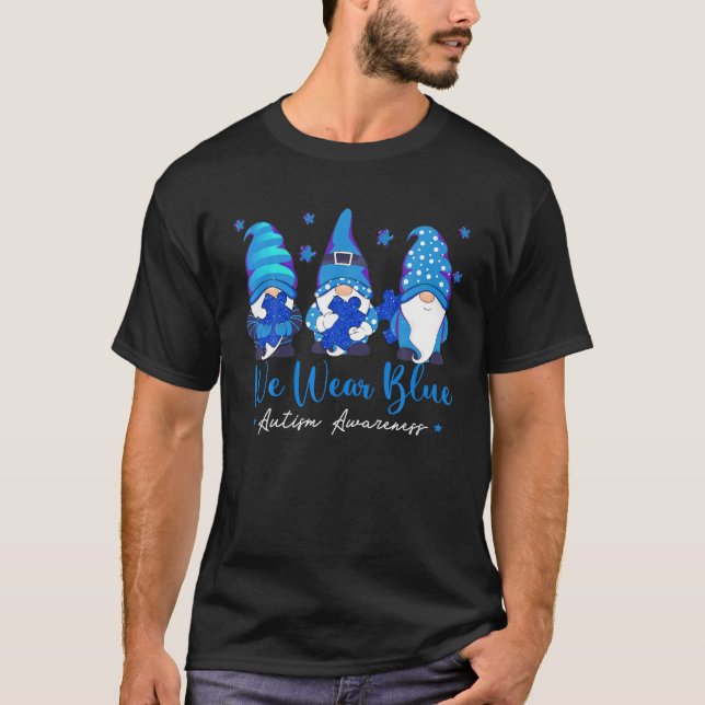 We Wear Blue Autism Awareness Funny Gnomes Holding T-Shirt (Front)