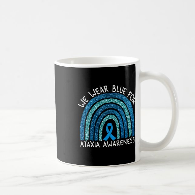 We Wear Blue For Ataxia Awareness Rainbow Gift  Coffee Mug (Right)