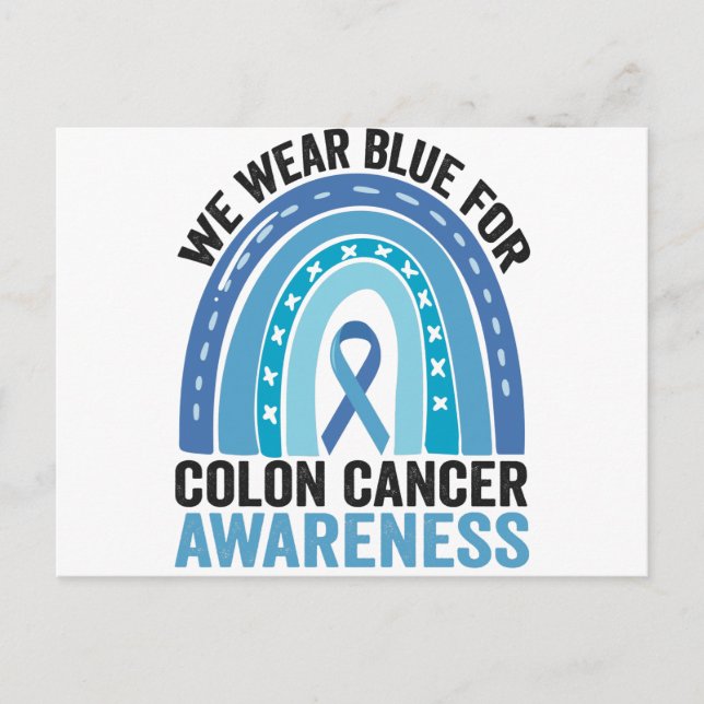 We Wear Blue For Colon Cancer Awareness Gift Postcard (Front)