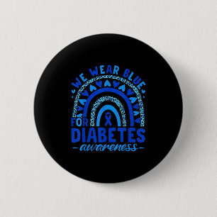 We Wear Blue For Diabetes Awareness Blue Heart Rai 6 Cm Round Badge