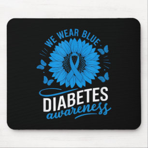 We Wear Blue In Diabetes Awareness Month  Mouse Mat
