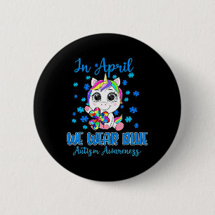 We Wear Blue Puzzle Pieces Shamrock Unicorn Autism 6 Cm Round Badge