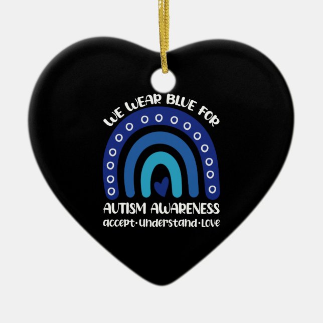 We Wear Blue Rainbow For Autism Awareness Ceramic Tree Decoration (Front)