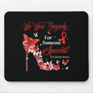We Wear Burgundy Butterflies Brain Aneurysm Awaren Mouse Mat