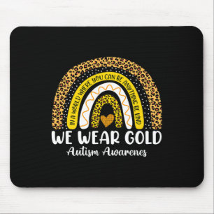 We Wear Gold For Autism Awareness Month Autistic R Mouse Mat