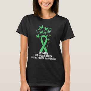We Wear Green Butterfly Mental Health Awareness T-Shirt
