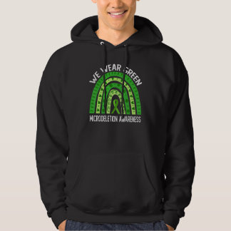 We Wear Green For Microdeletion Awareness Hoodie
