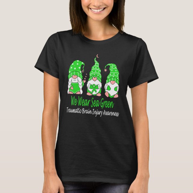 We Wear Green For Traumatic Brain Injury Awareness T-Shirt (Front)