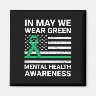 We Wear Green Mental Health Awareness Magnet