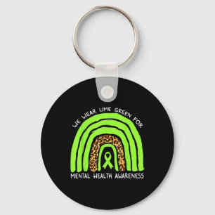 We Wear Lime Green Rainbow For Mental Health Aware Key Ring