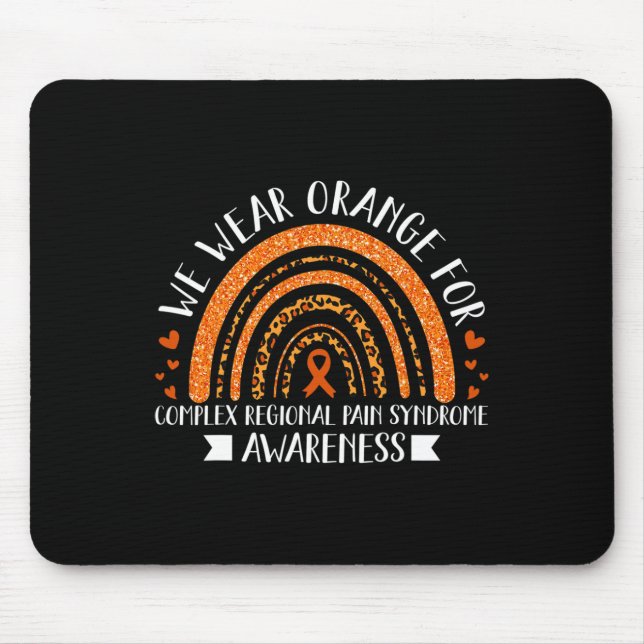 We Wear Orange For CRPS Awareness Rainbow Gift  Mouse Mat (Front)