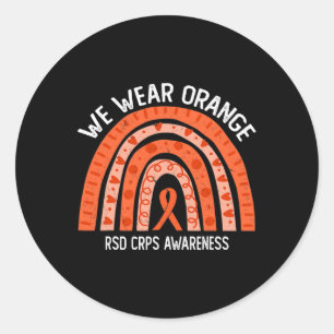 We Wear Orange For RSD CRPS Awareness  Classic Round Sticker
