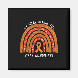 We Wear Orange Ribbon For Crps Awareness Rainbow Magnet