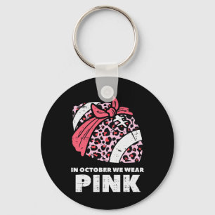 We Wear Pink Football Breast Cancer Awareness Wome Key Ring