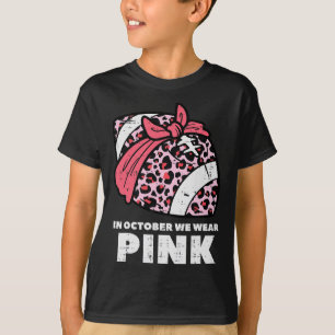 We Wear Pink Football Breast Cancer Awareness Wome T-Shirt