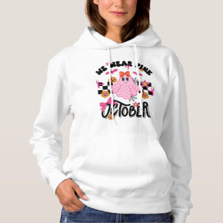 We Wear Pink In October Hoodie
