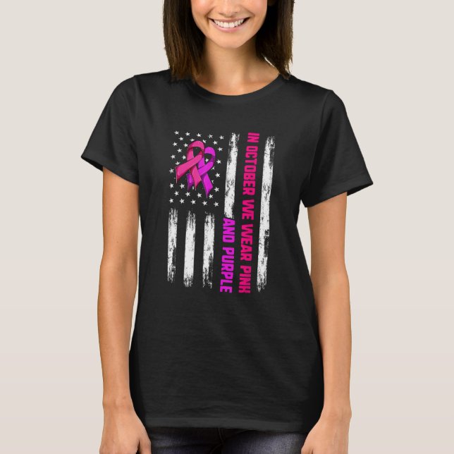 We Wear Purple And Pink In October Shirt, Flag Rib T-Shirt (Front)