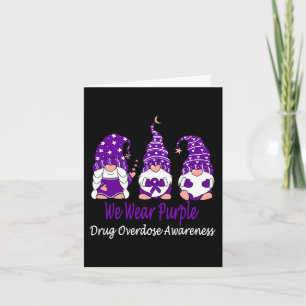 We Wear Purple For Drug Overdose Awareness Card