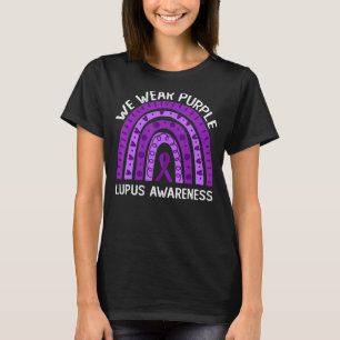 We Wear Purple For Lupus Awareness T-Shirt