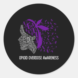We Wear Purple For Opioid Overdose Awareness Classic Round Sticker