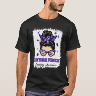 We Wear Purple Messy Bun Warrior Epilepsy Awarenes T-Shirt