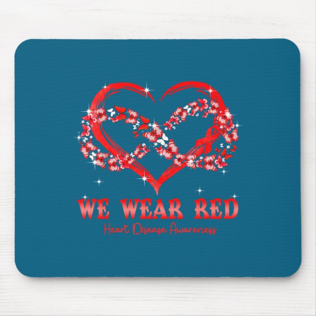 We Wear Red Butterfly Heart Heart Disease Awarenes Mouse Mat (Front)