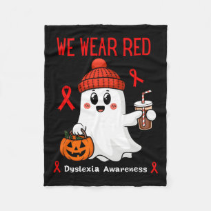 We Wear Red Dyslexia Awareness Month Dyslexia 3 Fleece Blanket