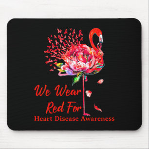 We Wear Red For Heart Disease Awareness Flamingo  Mouse Mat