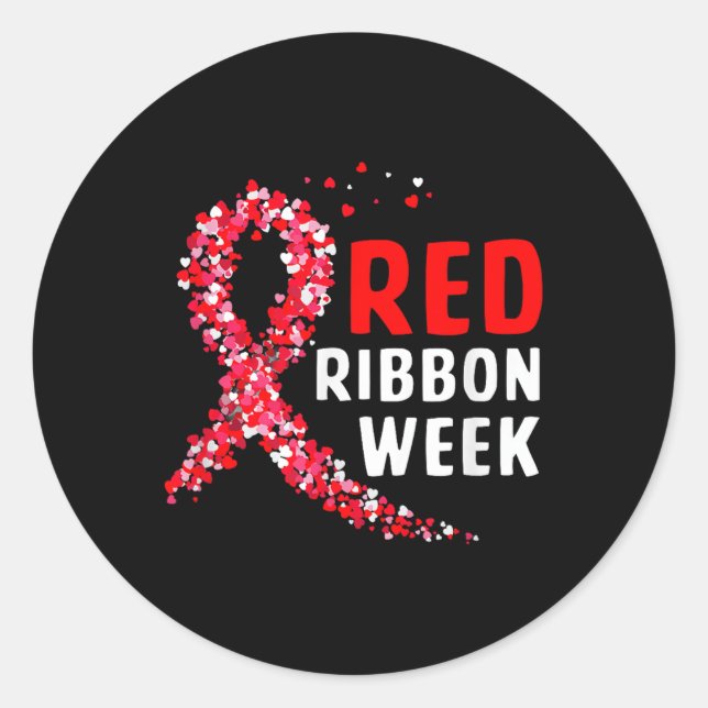 We Wear Red For Red Ribbon Week Awareness  Classic Round Sticker (Front)