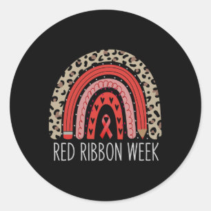 We Wear Red For Red Ribbon Week Awareness Rainbow Classic Round Sticker