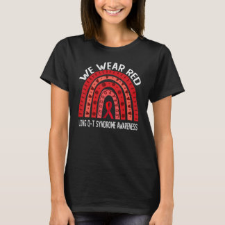 We Wear Red Rainbow For Long Q Syndrome Awareness T-Shirt
