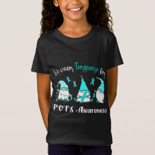 We Wear With Turquoise For POTS Awareness T-Shirt