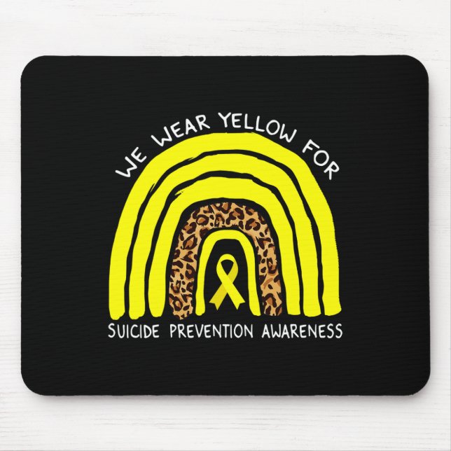 We wear Yellow Rainbow For Suicide Prevention Awar Mouse Mat (Front)
