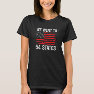 We Went To 54 States USA Flag Distressed T-Shirt