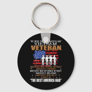 We Were The Best America Had Vietnam Veteran Broth Key Ring