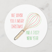 We Whisk You a Merry Christmas a Tasty New Year