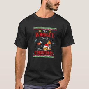 We Whiskey You A Merry Christmas Drinking Santa Lo T-Shirt